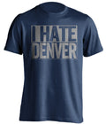 i hate denver broncos dallas cowboys fan blue shirt