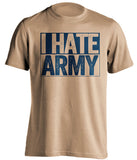 i hate army navy midshipmen fan old gold tshirt