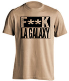 fuck la galaxy Los angeles LAFC gold shirt censored