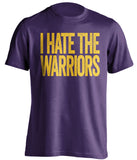 i hate the warriors los angeles lakers purple tshirt