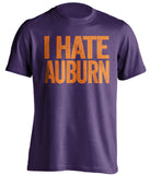 i hate auburn purple tshirt for clemson fans