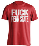 fuck penn state uncensored red tshirt for rutgers fans