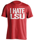 i hate lsu red tshirt ull ragin cajuns fans