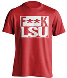 fuck lsu censored red shirt for ragin cajun fans