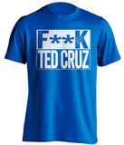 fuck ted cruz cancun texas democrat dem blue shirt censored