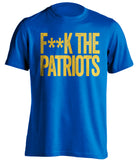 fuck the patriots la rams super bowl blue shirt gold censored 