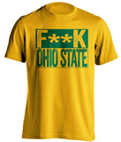 FUCK OHIO STATE - Oregon Ducks Fan T-Shirt - Box Design - Beef Shirts