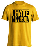 i hate minnesota iowa hawkeyes gold shirt