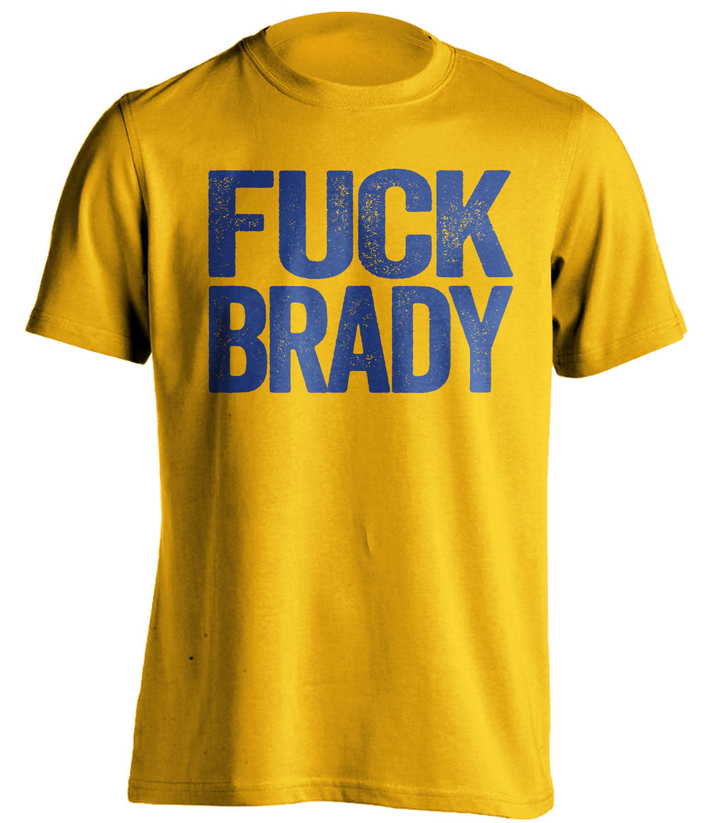 fuck brady la rams gold uncensored shirt
