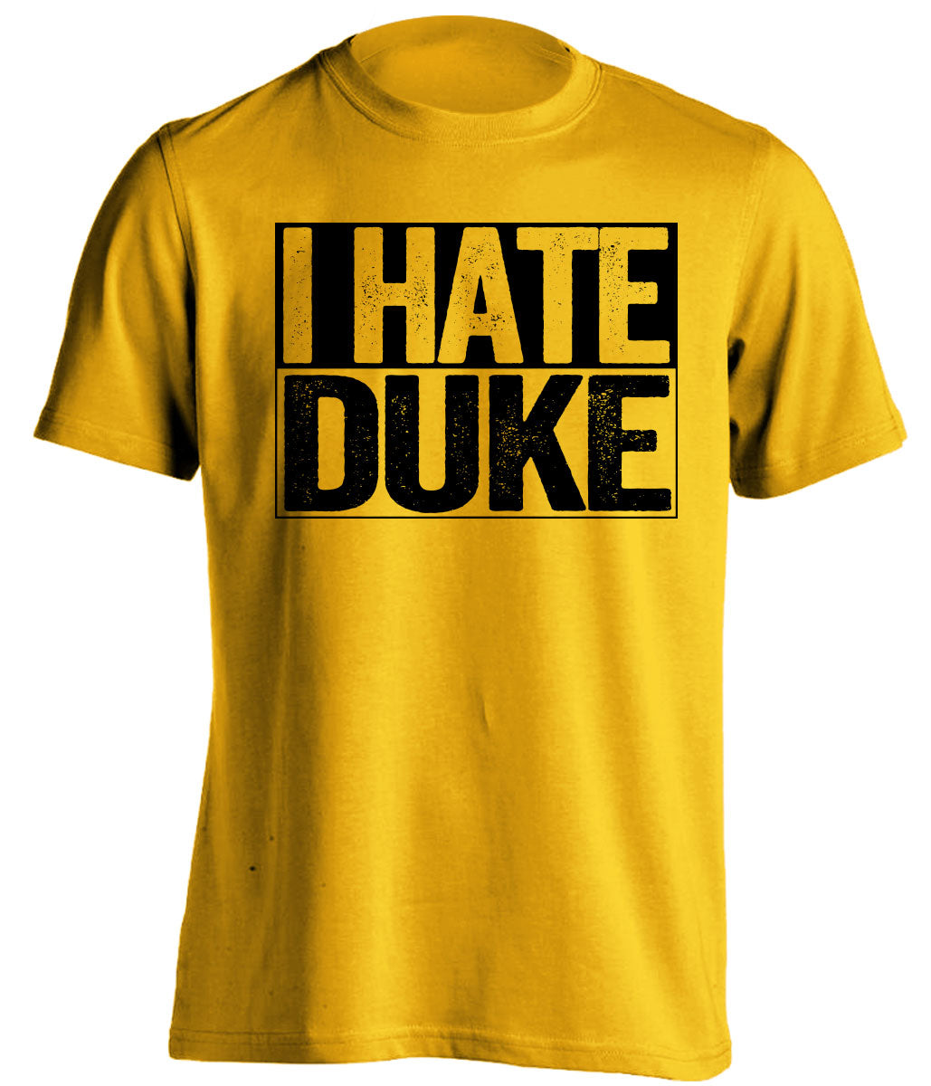 i hate duke gold and black tshirt