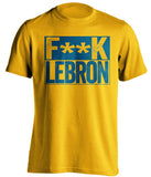 golden state warriors gold tshirt fuck lebron blue text censored