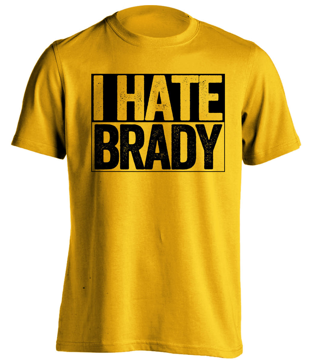 i hate brady gold and black shirt