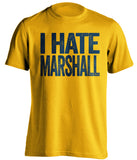 i hate marshall gold tshirt for wvu fans