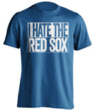 i hate the red sox blue shirt la dodgers