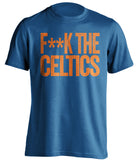 fuck the celtics new york knicks fan censored blue shirt