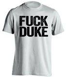 fuck duke app state fan white shirt uncensored