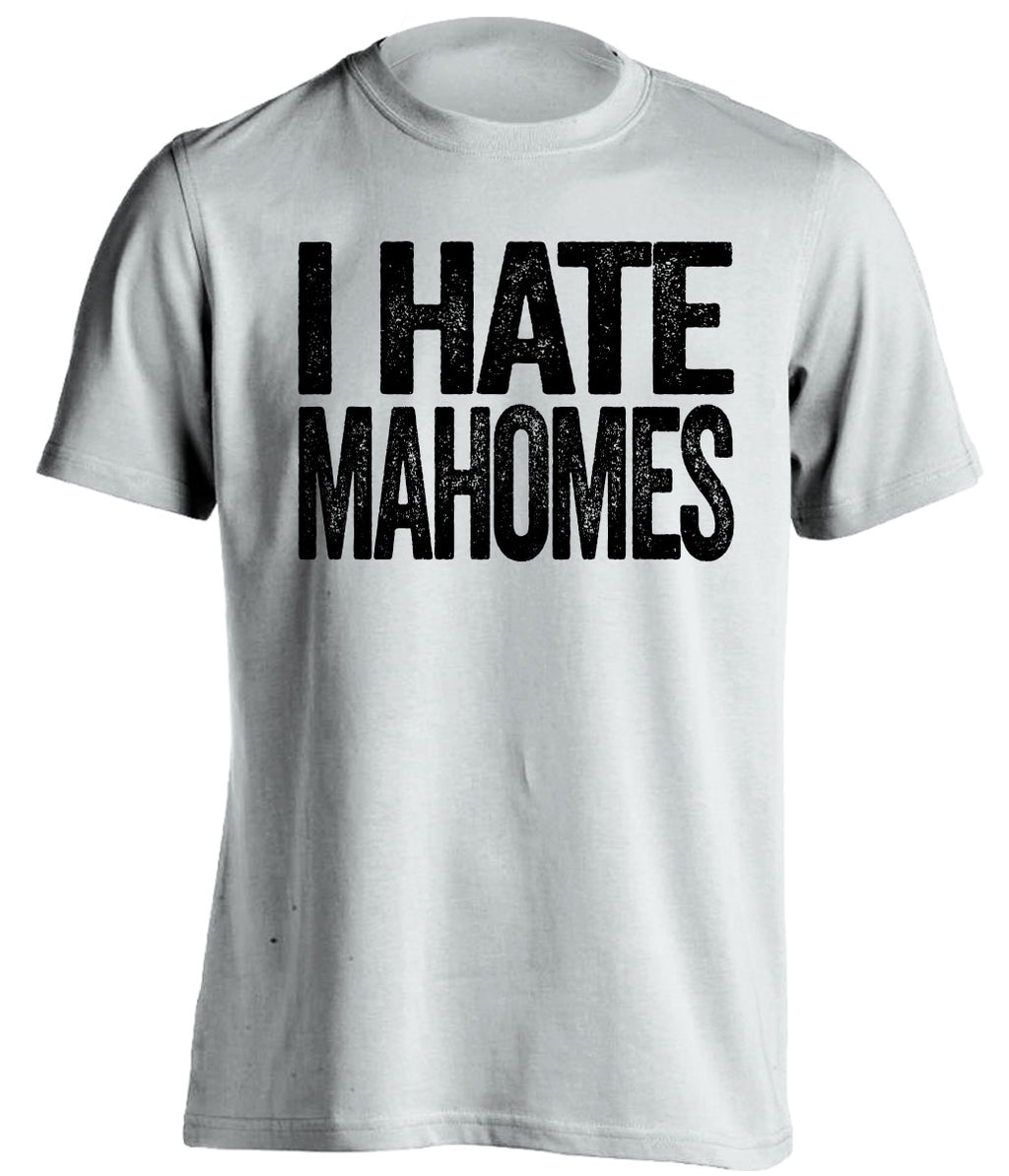i hate patrick mahomes oakland raiders white tshirt