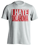 i hate oklahoma white shirt for nebraska fans