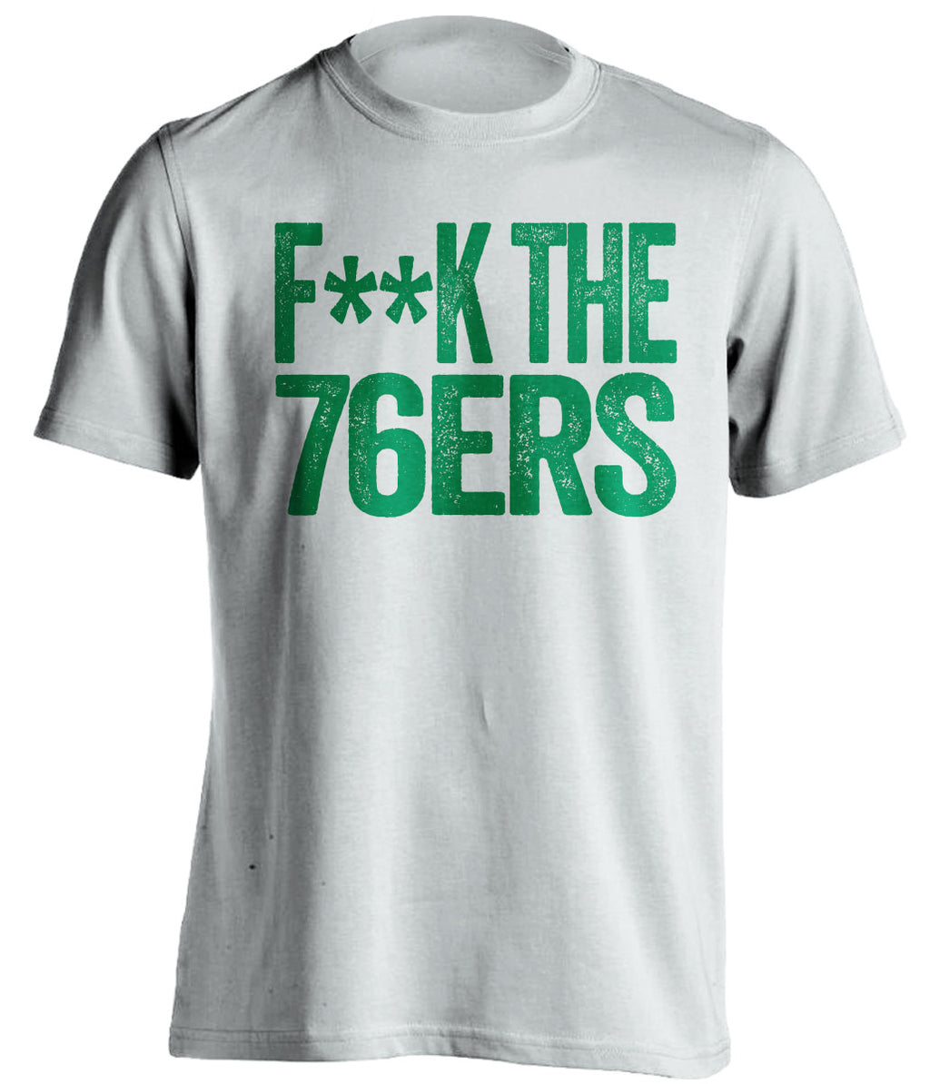 fuck the 76ers boston celtics white tshirt censored