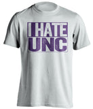 i hate unc white and purple tshirt