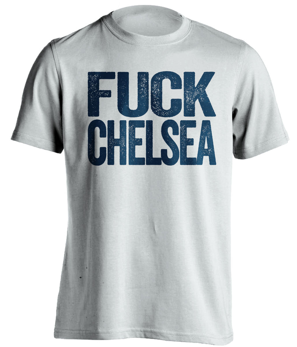 FUCK CHELSEA Tottenham Hotspur FC white Shirt