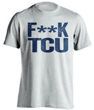 FUCK TCU - West Virginia Mountaineers Fan T-Shirt - Text Design - Beef Shirts