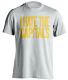  I Hate The Capitals Pittsburgh Penguins white Shirt