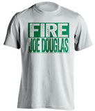 fire joe douglas new york jets NYJ white shirt