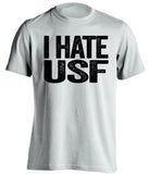 i hate usf white tshirt for ucf knights fans