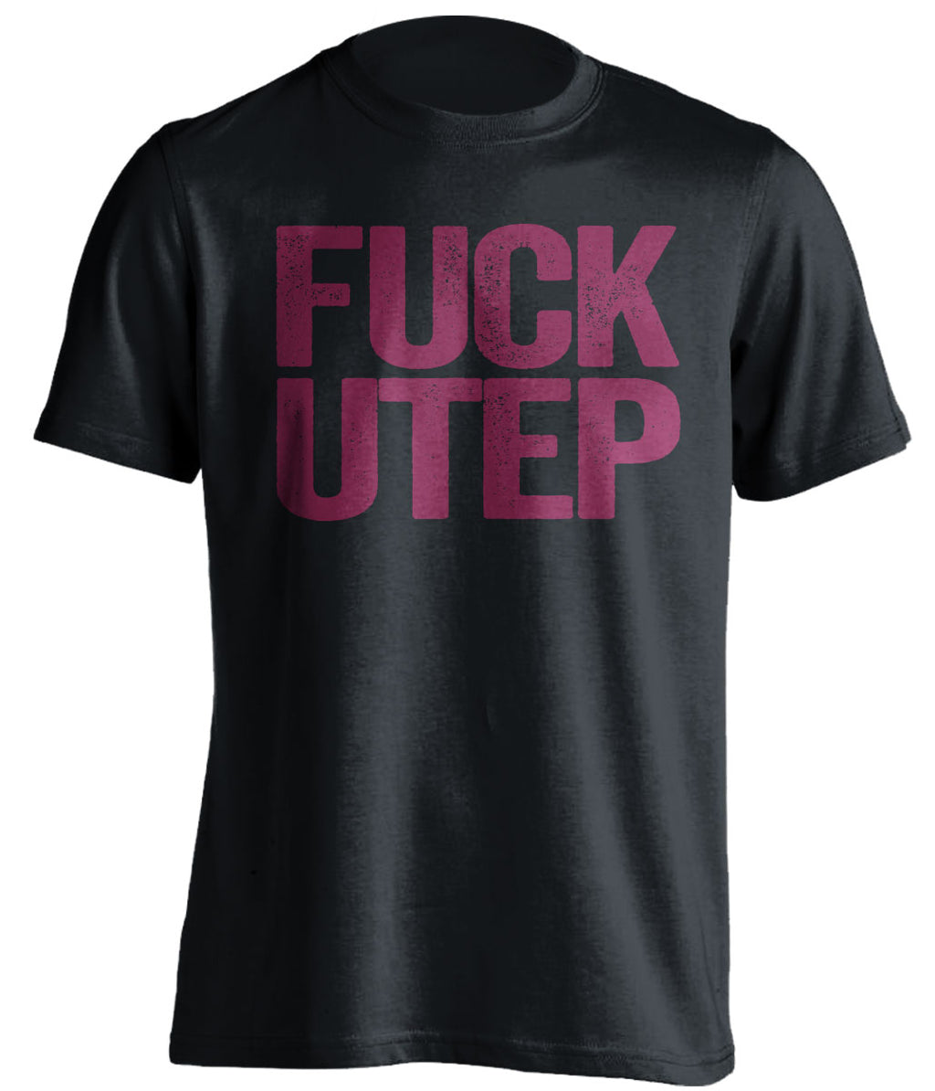 fuck utep nmsu fan black shirt uncensored