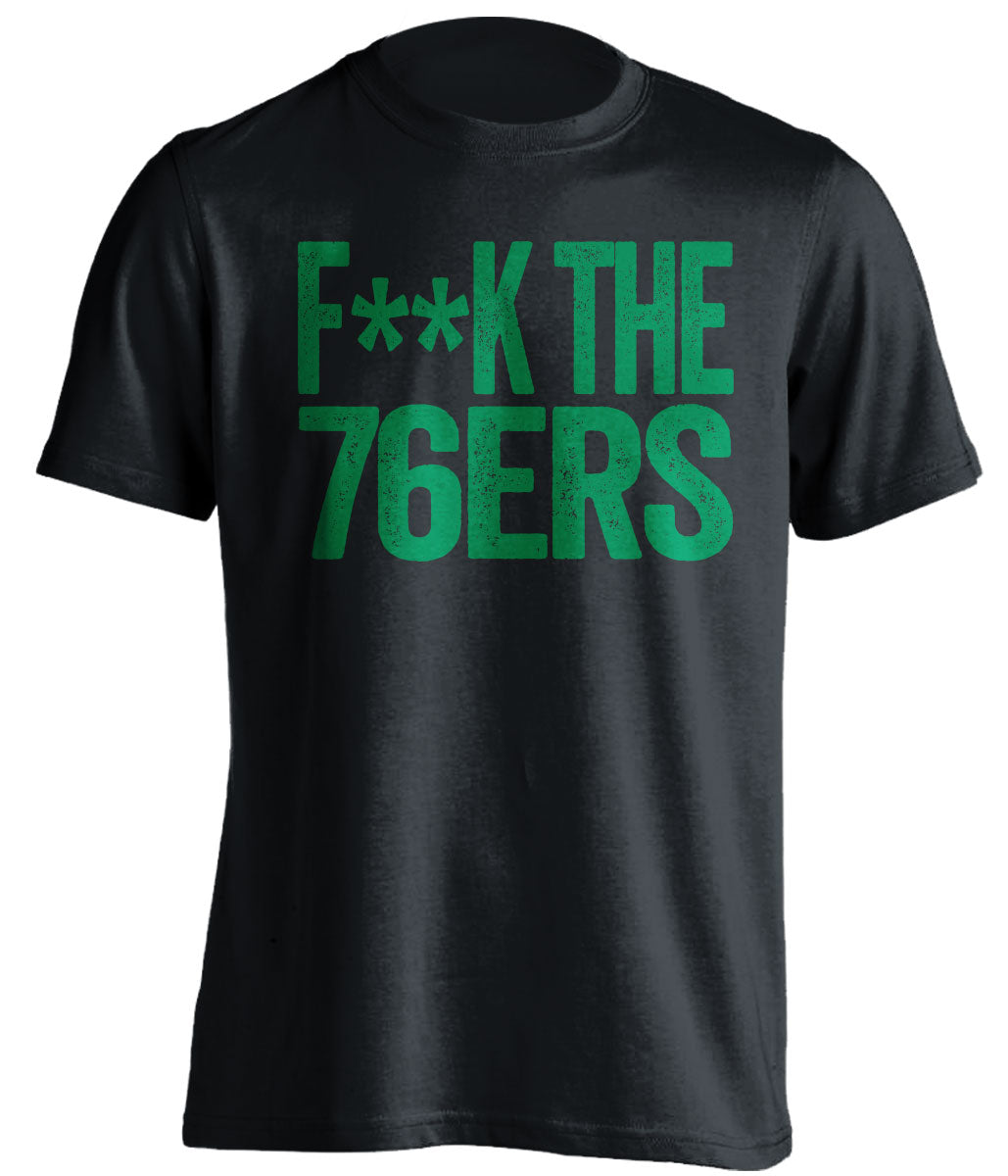 fuck the 76ers boston celtics black tshirt censored