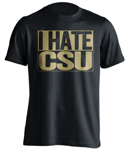 i hate CSU black shirt CU buffs fan