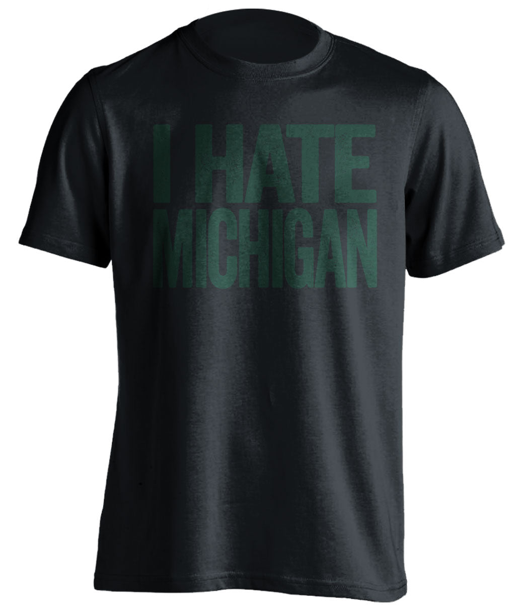i hate michigan msu state spartans black tshirt