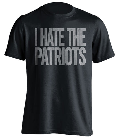 I Hate The Patriots Oakland Raiders black Shirt