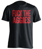 fuck the aggies uncensored black tshirt for utah utes fans