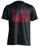 i hate the hawkeyes black and red shirt