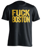Fuck Boston - Boston Haters Shirt - Navy and Gold - Text Design - Beef Shirts