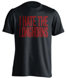 i hate the longhorns black shirt for aggies fans
