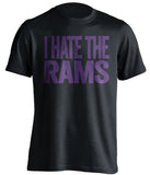 i hate the rams minnesota vikings black tshirt