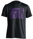 fuck duke black and purple tshirt censored