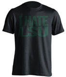 i hate lsu black tshirt for tulane fans