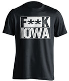 fuck iowa censored black shirt penn state fans