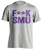 FUCK SMU TCU Horned Frogs grey Shirt censored