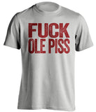 fuck ole piss miss mississippi state bulldogs grey tshirt uncensored