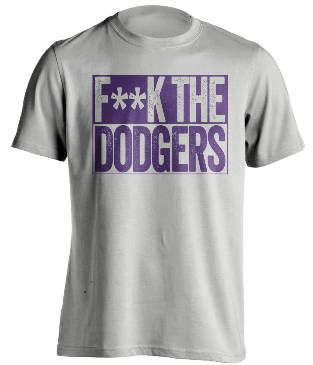 fuck the dodgers censored grey shirt rockies fans