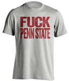 fuck penn state uncensored grey tshirt for temple owls fans