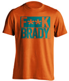 fuck brady orange and teal tshirt censored