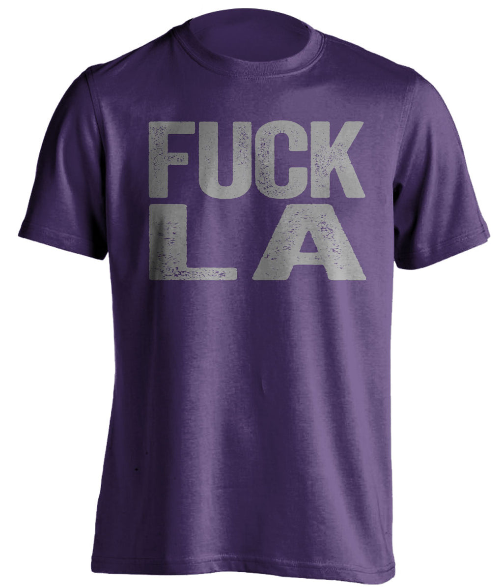 fuck la lakers clippers sacramento kings purple tshirt uncensored