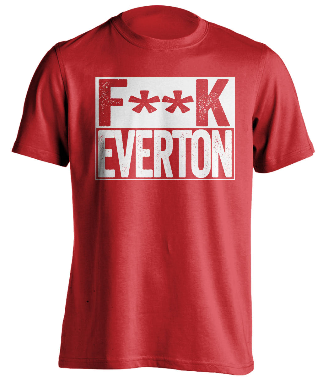 fuck everton red shirt man u fans censored