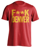 fuck denver broncos kc kansas city chiefs red tshirt censored